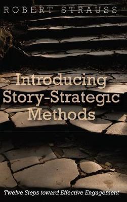 Introducing Story-Strategic Methods (Hardback)