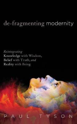 De-Fragmenting Modernity (Hardback)