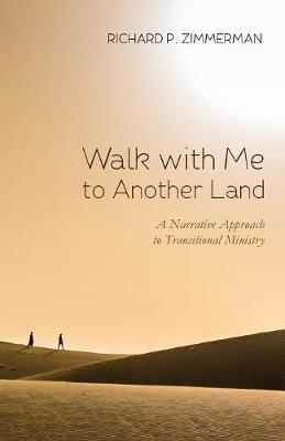 Walk with Me to Another Land (Paperback)