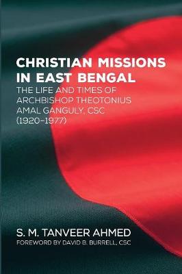 Christian Missions in East Bengal (Paperback)