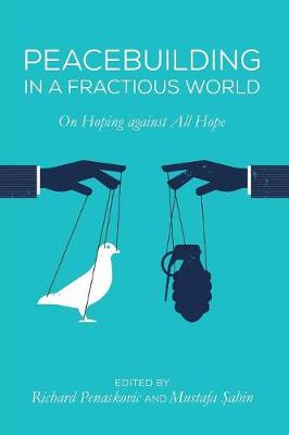Peacebuilding in a Fractious World (Paperback)