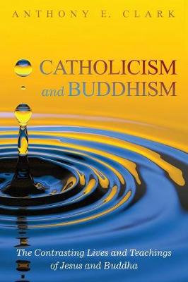 Catholicism and Buddhism (Paperback)