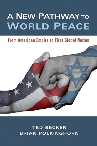 A New Pathway to World Peace (Paperback)