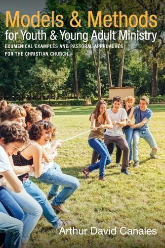 Models and Methods for Youth and Young Adult Ministry (Paperback)