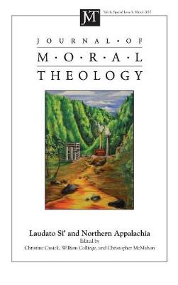 Journal of Moral Theology, Volume 6, Special Issue 1 (Hardback)
