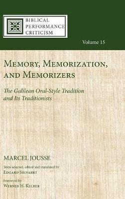 Memory, Memorization, and Memorizers (Hardback)