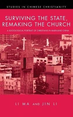 Surviving the State, Remaking the Church (Hardback)