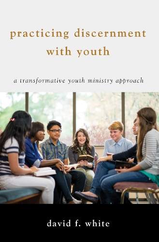 Practicing Discernment with Youth (Paperback)