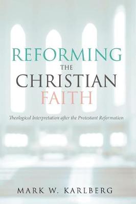 Reforming the Christian Faith (Paperback)