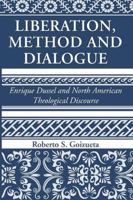 Liberation, Method and Dialogue (Paperback)
