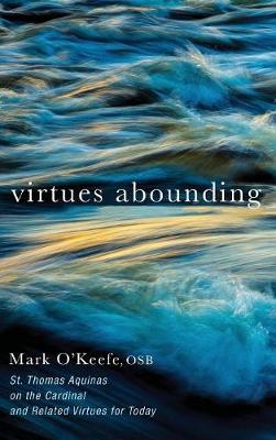 Virtues Abounding (Hardback)