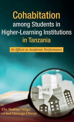 Cohabitation among Students in Higher-Learning Institutions in Tanzania (Hardback)
