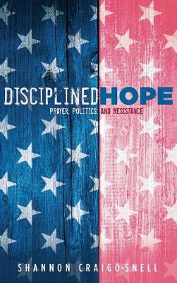 Disciplined Hope (Hardback)