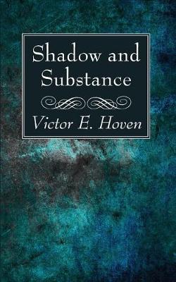 Shadow and Substance (Paperback)