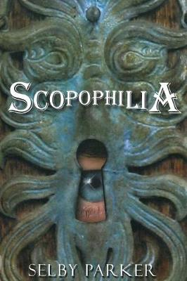 Scopophilia (Paperback)