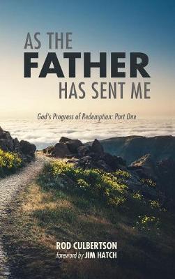 As the Father Has Sent Me (Hardback)