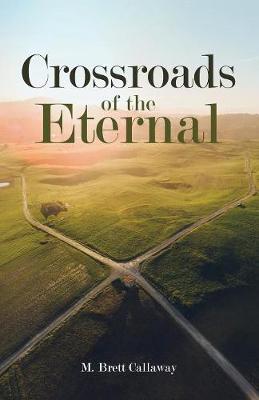 Crossroads of the Eternal (Paperback)