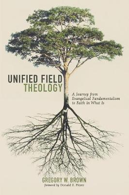 Unified Field Theology (Paperback)
