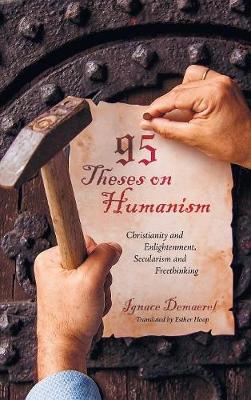 95 Theses on Humanism (Hardback)