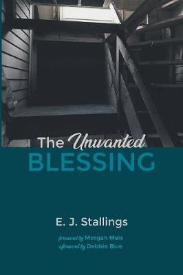 The Unwanted Blessing (Paperback)