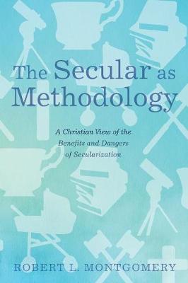 The Secular as Methodology (Paperback)