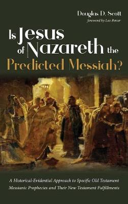 Is Jesus of Nazareth the Predicted Messiah? (Hardback)