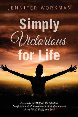Simply Victorious for Life (Paperback)