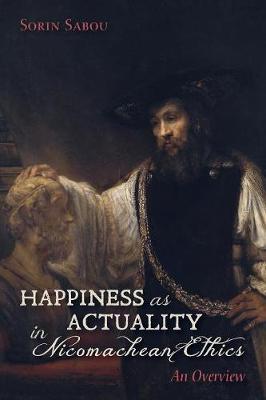 Happiness as Actuality in Nicomachean Ethics (Paperback)