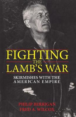 Fighting the Lamb's War (Paperback)