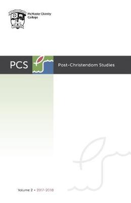 Post-Christendom Studies: Volume 2 (Paperback)