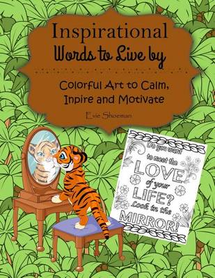 Inspirational Words to Live by: Adult Coloring Book (Paperback)