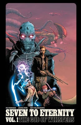 Seven to Eternity Volume 1 (Paperback)