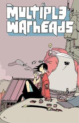 Multiple Warheads Volume 2: Ghost Town (Paperback)