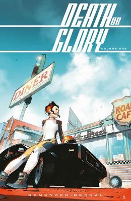 Death or Glory Volume 1: She's Got You (Paperback)