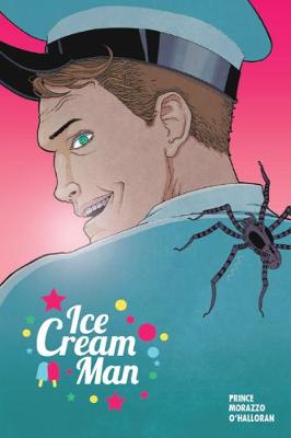 Ice Cream Man Volume 2 Strange Neapolitan By W Maxwell Prince Martin Marazzo Waterstones