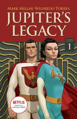 Jupiter's Legacy, Volume 1 (NETFLIX Edition) (Paperback)