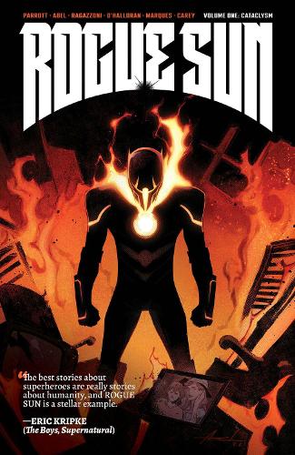 Ryan Parrott Rogue Sun, Volume 1: A Massive-Verse Book