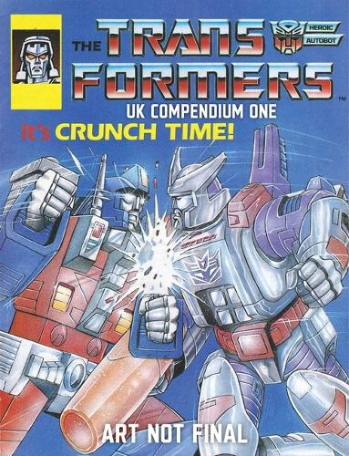 The Transformers UK Compendium Book One by Simon Furman, Steve