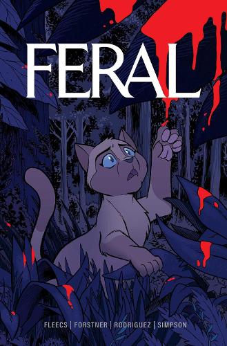 Image Comics Feral Volume 1