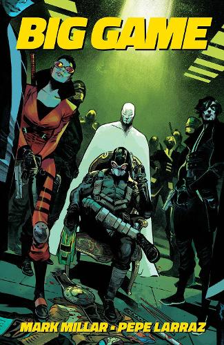 Mark Millar Big Game