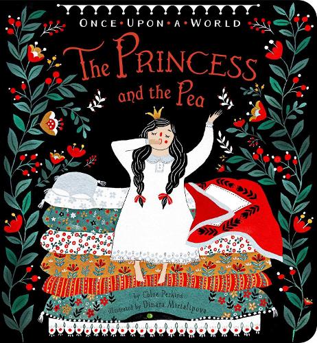 The Princess and the Pea - Once Upon a World (Board book)