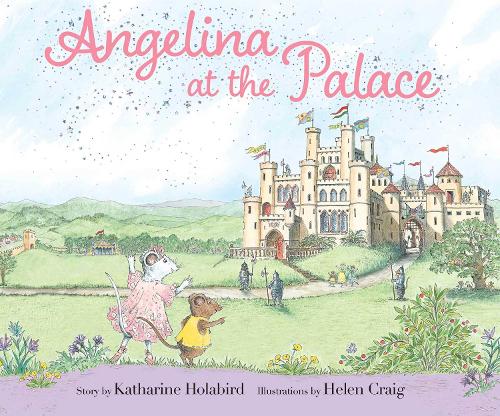 Angelina at the Palace - Angelina Ballerina (Hardback)