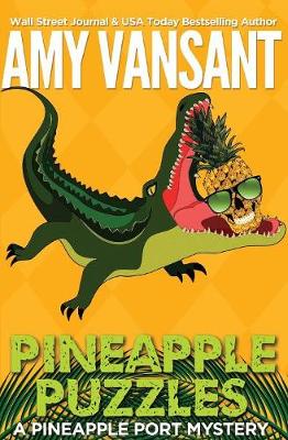 Pineapple Puzzles - Pineapple Port Mystery 3 (Paperback)