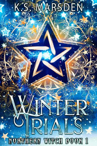 Winter Trials - Northern Witch 1 (Paperback)