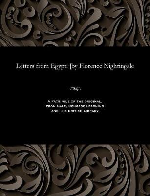 Letters from Egypt: [by Florence Nightingale (Paperback)