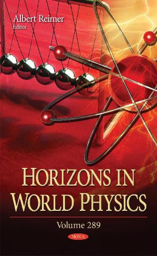 Horizons in World Physics: Volume 289 (Hardback)
