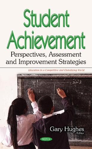 Student Achievement: Perspectives, Assessment & Improvement Strategies (Paperback)