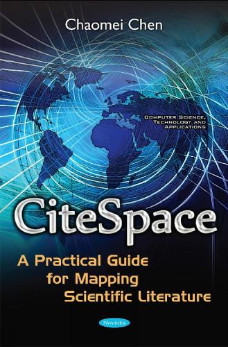 CiteSpace: A Practical Guide for Mapping Scientific Literature (Paperback)