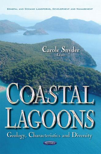 Coastal Lagoons: Geology, Characteristics & Diversity (Paperback)
