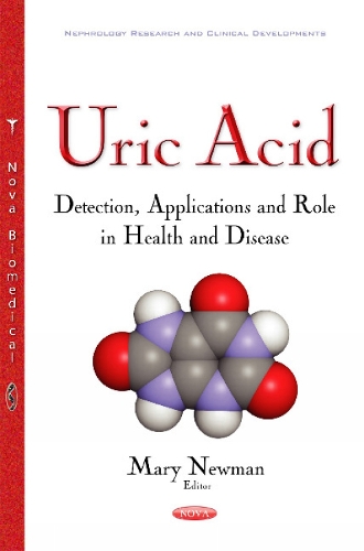 Uric Acid: Detection, Applications & Role in Health & Disease (Paperback)